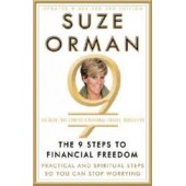 The 9 Steps to Financial Freedom: Practical and Spiritual Steps So You Can Stop Worrying by Suze Orman 